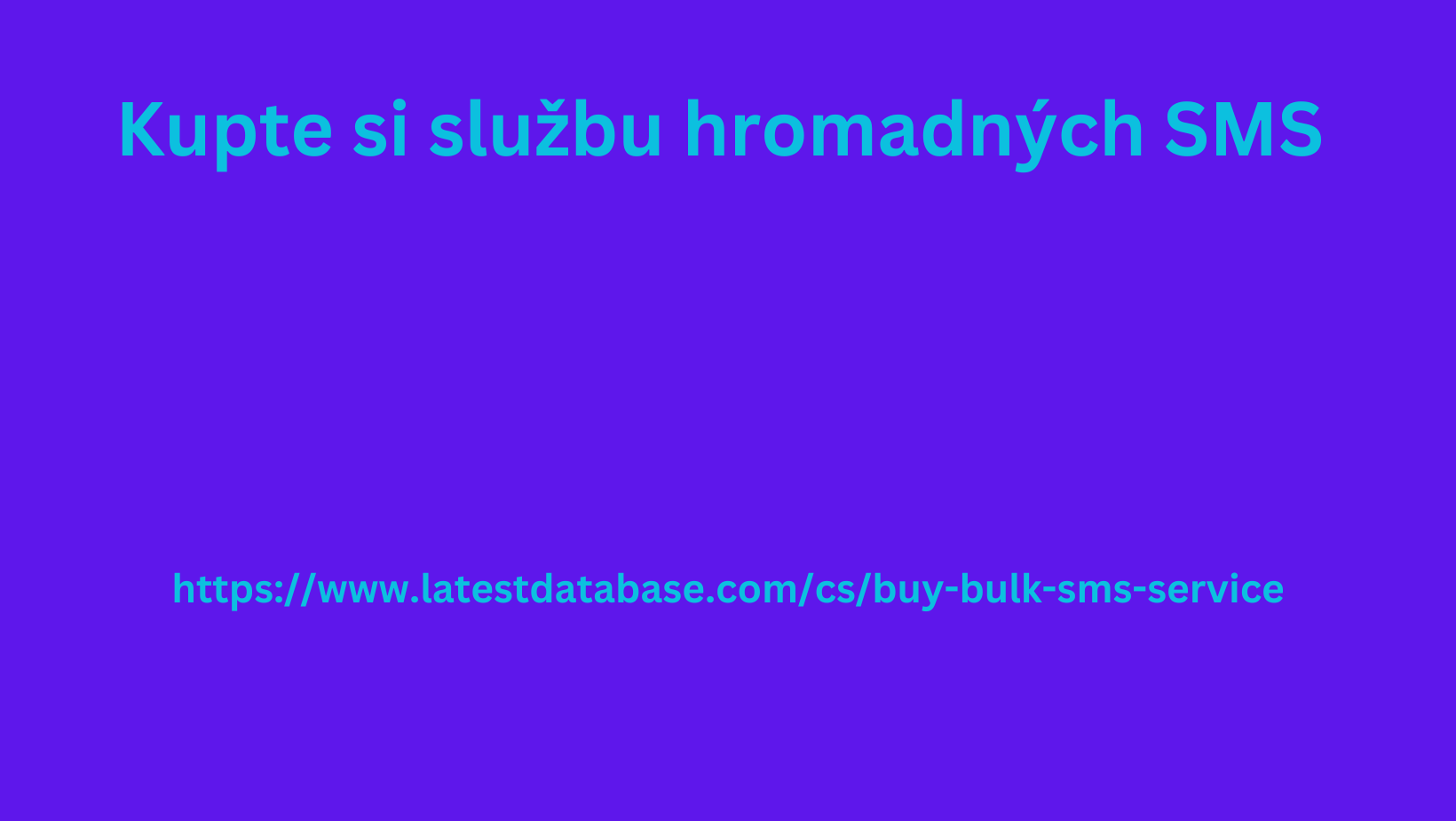 Kupte si službu hromadných SMS